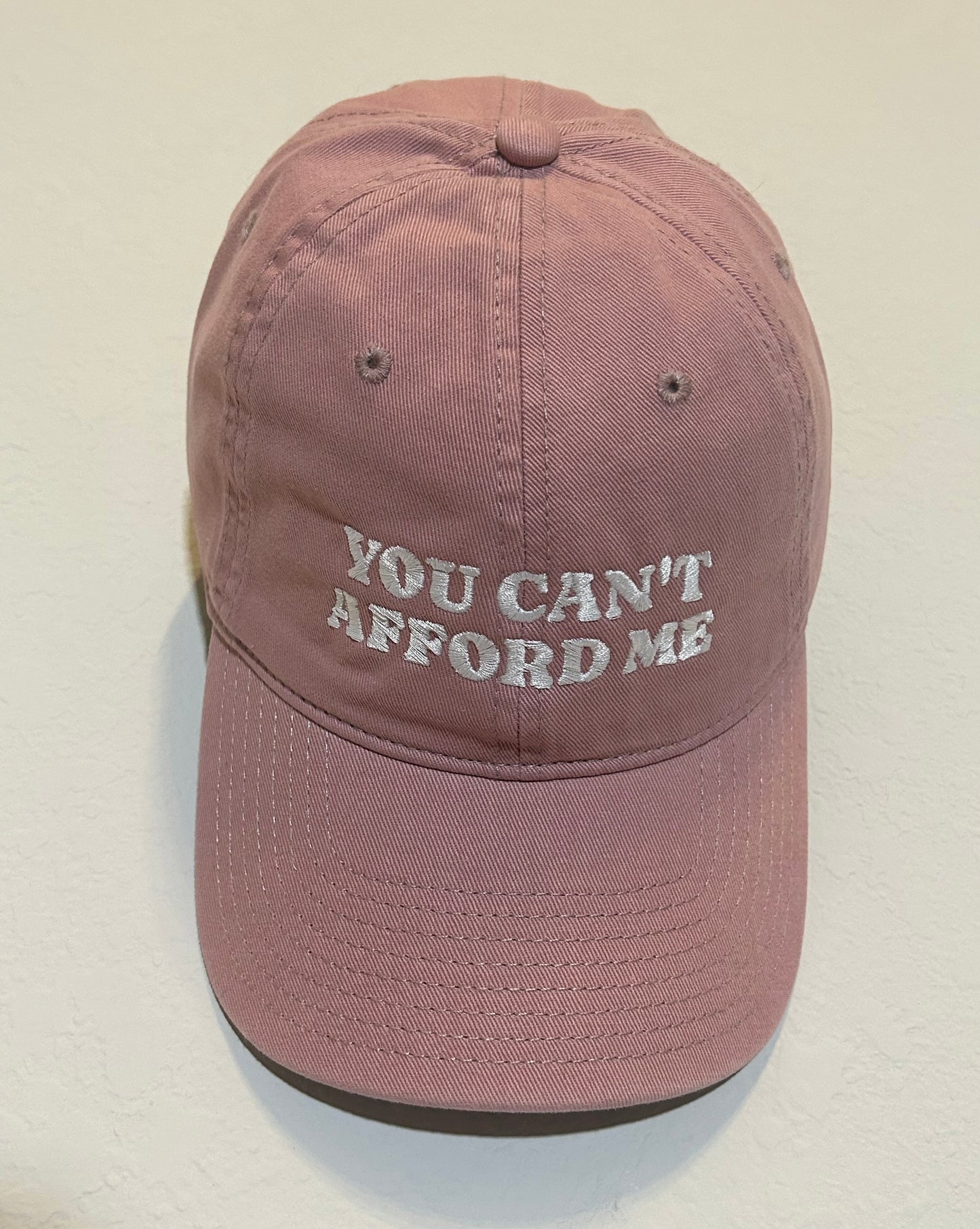 U can't afford me dad hat