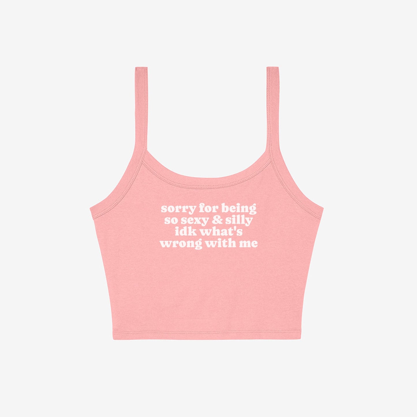 Sexy & Silly Cami Tank